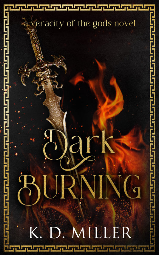 Dark Burning (Veracity of the Gods - Book 1)