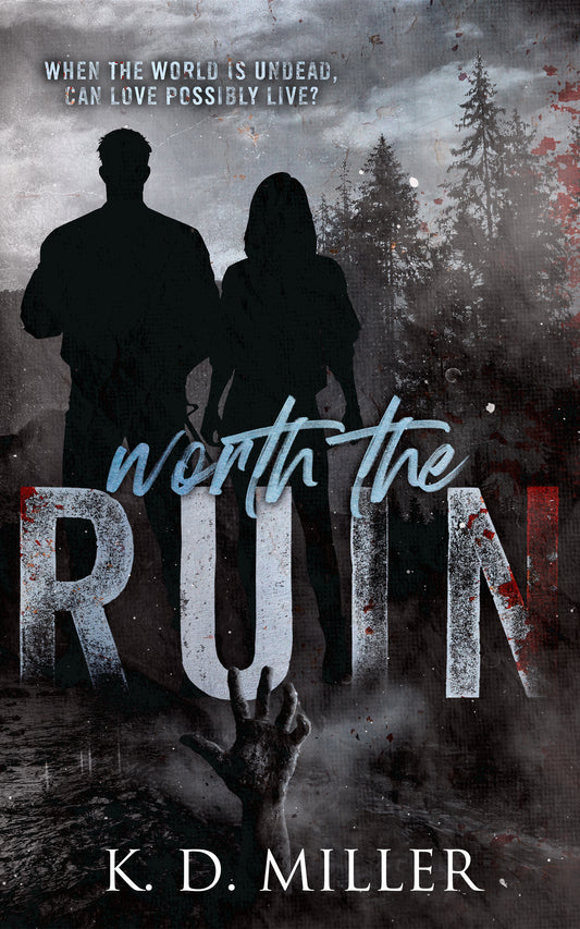 PREORDER - Worth the Ruin